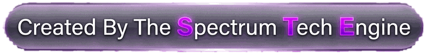 Created by The Spectrum Tech Engine